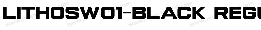 LithosW01-Black Regu字体转换